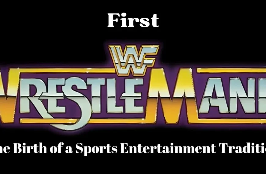 First WrestleMania